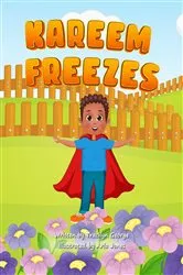 Book cover of Kareem Freezes by Tracilyn George
