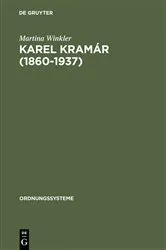 Book cover of Karel Kramár (1860–1937) by Martina Winkler