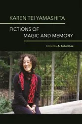 Book cover of Karen Tei Yamashita by A. Robert Lee