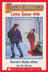 Book cover of Karen's Baby-Sitter (Baby-Sitters Little Sister #46) by Ann M. Martin