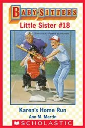 Book cover of Karen's Home Run (Baby-Sitters Little Sister #18) by Ann M. Martin