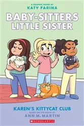 Book cover of Karen's Kittycat Club: A Graphic Novel (Baby-Sitters Little Sister #4) by Katy Farina