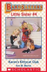 Book cover of Karen's Kittycat Club (Baby-Sitters Little Sister #4) by Ann M. Martin