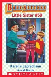Book cover of Karen's Leprechaun (Baby-Sitters Little Sister #59) by Ann M. Martin