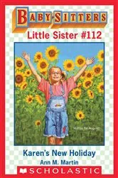 Book cover of Karen's New Holiday (Baby-Sitters Little Sister #112) by Ann M. Martin