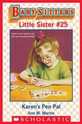 Book cover of Karen's Pen Pal (Baby-Sitters Little Sister #25) by Ann M. Martin