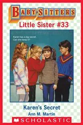 Book cover of Karen's Secret (Baby-Sitters Little Sister #33) by Ann M. Martin
