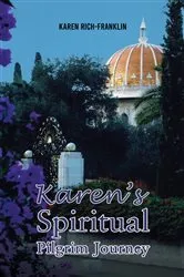 Book cover of Karen's Spiritual Pilgrim Journey by Karen Rich-Franklin