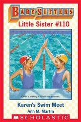 Book cover of Karen's Swim Meet (Baby-Sitters Little Sister #110) by Ann M. Martin