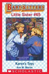 Book cover of Karen's Toys (Baby-Sitters Little Sister #65) by Ann M. Martin