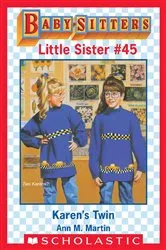 Book cover of Karen's Twin (Baby-Sitters Little Sister #45) by Ann M. Martin