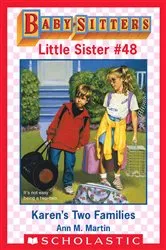 Book cover of Karen's Two Families (Baby-Sitters Little Sister #48) by Ann M. Martin