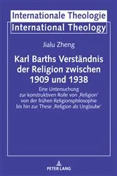 Book cover of Karl Barths Verstaendnis der Religion zwischen 1909 und 1938 by Prof. Dr.Dr. Michael Welker