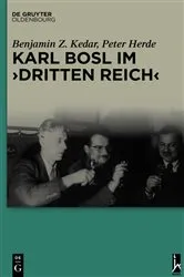 Book cover of Karl Bosl im „Dritten Reich“ by Benjamin Z. Kedar
