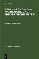 Book cover of Karl-Eberhard Hellwig; Bernd Wegner: Mathematik und Theoretische Physik. II by Karl-Eberhard Hellwig