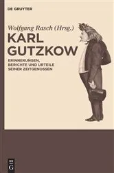 Book cover of Karl Gutzkow by Wolfgang Rasch