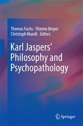 Book cover of Karl Jaspers’ Philosophy and Psychopathology by Thomas Fuchs