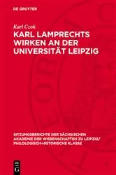 Book cover of Karl Lamprechts Wirken an der Universität Leipzig by Karl Czok