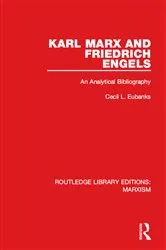 Book cover of Karl Marx and Friedrich Engels (RLE Marxism) by Cecil L. Eubanks