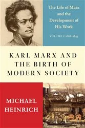 Book cover of Karl Marx and the Birth of Modern Society by Unknown