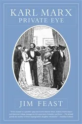 Book cover of Karl Marx Private Eye by Unknown