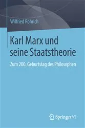 Book cover of Karl Marx und seine Staatstheorie by Wilfried Röhrich