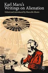 Book cover of Karl Marx's Writings on Alienation by Marcello Musto