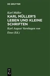 Book cover of Karl Müller’s Leben und kleine Schriften by Karl Müller