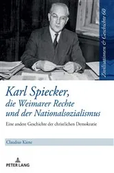 Book cover of Karl Spiecker, die Weimarer Rechte und der Nationalsozialismus by Uwe Puschner