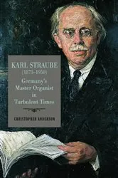 Book cover of Karl Straube (1873–1950) by Unknown
