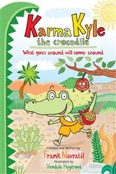 Book cover of Karma Kyle the Crocodile by Frank Navratil
