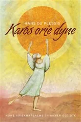 Book cover of Karos orie dyne by Hans du Plessis