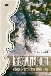 Book cover of Karrawirra Parri by Mike Ladd