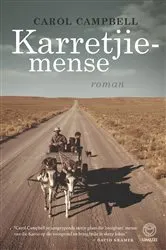 Book cover of Karretjiemense by Carol Campbell