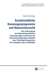 Book cover of Kartellrechtliche Kronzeugenprogramme und Datenschutzrecht by Roman Seer