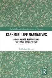 Book cover of Kashmiri Life Narratives by Rakhshan Rizwan