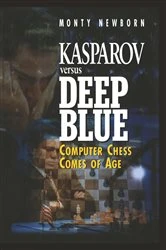 Book cover of Kasparov versus Deep Blue by Monty Newborn