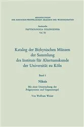Book cover of Katalog der Bithynischen MÃ¼nzen der Sammlung des Instituts fÃ¼r Altertumskunde der UniversitÃ¤t zu KÃ¶ln by Wolfram Weiser