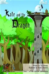 Book cover of Kate and the Dragon by Val Murray