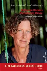 Book cover of Katharina Hackers literarisches Œuvre by Kai Bremer