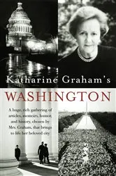Book cover of Katharine Graham's Washington by Katharine Graham