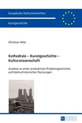 Book cover of Kathedrale – Kunstgeschichte – Kulturwissenschaft by Christian Nille