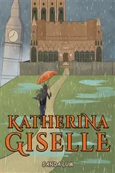 Book cover of Katherina Giselle by Sanda Lum