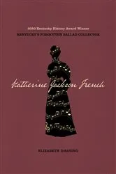 Book cover of Katherine Jackson French by Elizabeth DiSavino