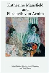 Book cover of Katherine Mansfield and Elizabeth von Arnim by Unknown