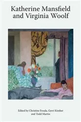 Book cover of Katherine Mansfield and Virginia Woolf by Gerri Kimber