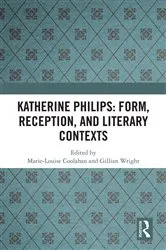Book cover of Katherine Philips: Form, Reception, and Literary Contexts by Marie-Louise Coolahan