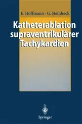 Book cover of Katheterablation supraventrikulärer Tachykardien by Ellen Hoffmann