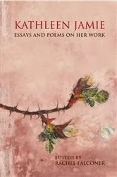 Book cover of Kathleen Jamie by Rachel Falconer