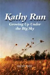 Book cover of Kathy Run by Kathy Rice